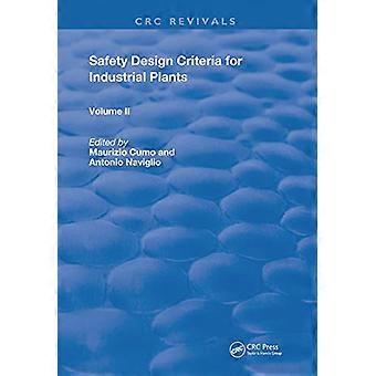 Kriterier för säkerhetsdesign för industrianläggningar: Volym 2 (Routledge Revivals)