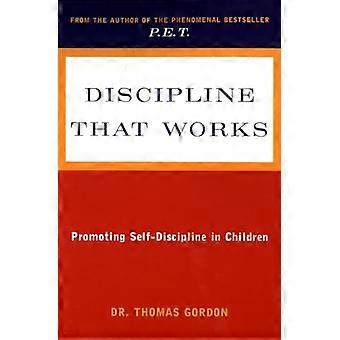 Discipline die werkt: zelfdiscipline bij kinderen bevorderen