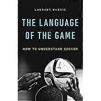 The Language of the Game