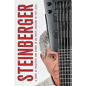 Steinberger: Eine Geschichte von Kreativität und Design