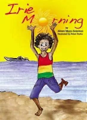 Irie Morning - Blue Moon Publishing