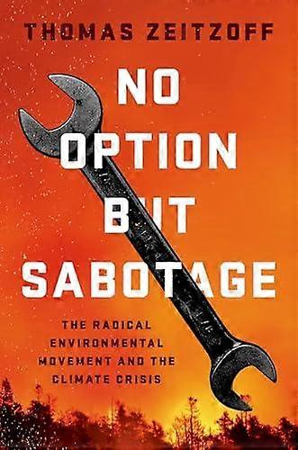 No Option But Sabotage - Zeitzoff, Thomas
