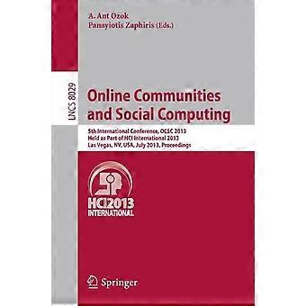 Online Communities And Social Computing 5th International Conference Ocsc 201 - Springer Nature B.V - Paperback - en Book