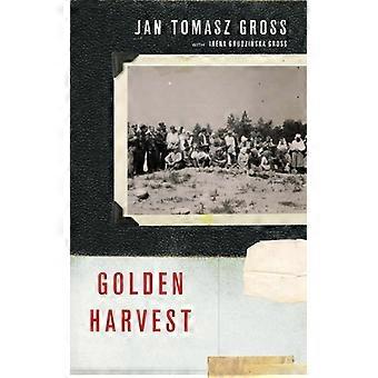 Eventos da Colheita Dourada na Periferia do Holocausto - Jan Tomasz Gross - Capa Dura - Livro em Inglês - História