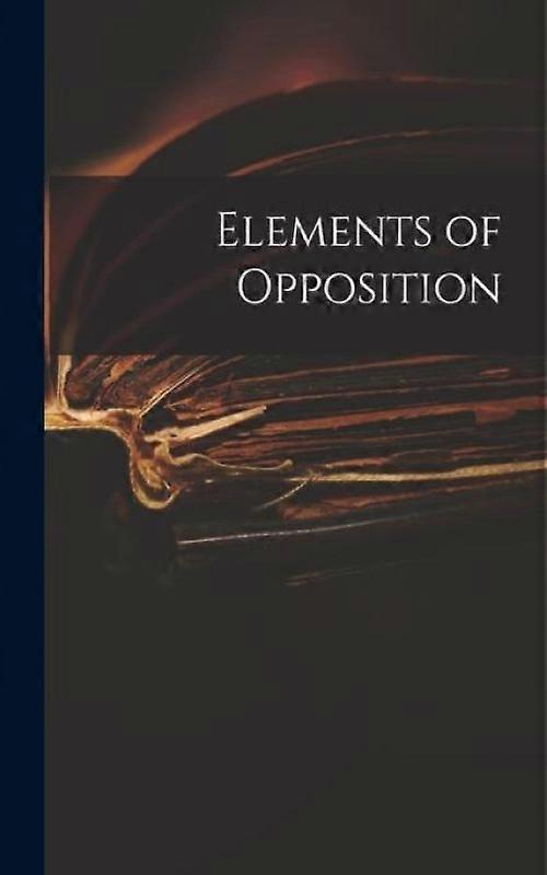 Elements Of Opposition