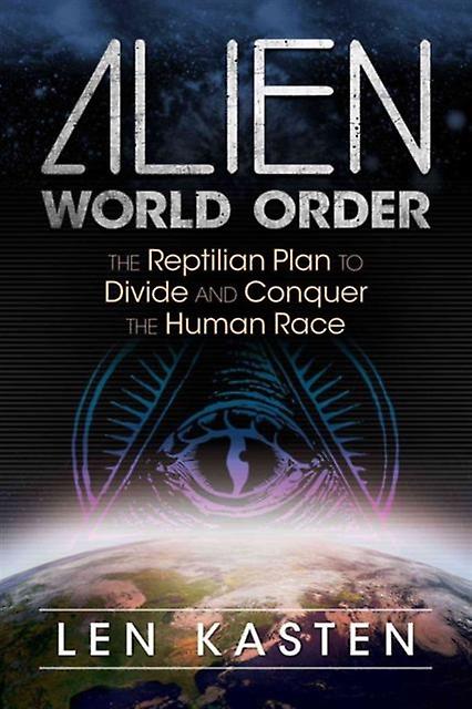 Alien World Order by Len Kasten Paperback