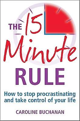 The 15 Minute Rule