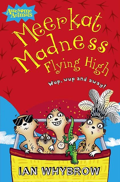 Meerkat Madness Flying High by Ian Whybrow Paperback Book