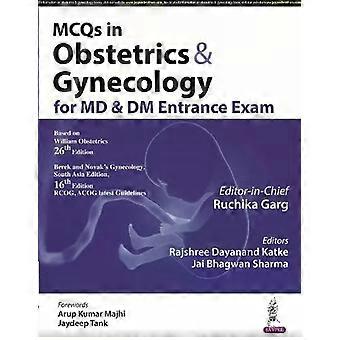 Mcqs In Obstetrics & Gynecology For Md & Dm Entrance Exam - Ruchika Garg