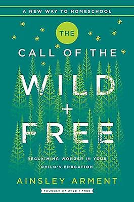 The Call of the Wild and Free