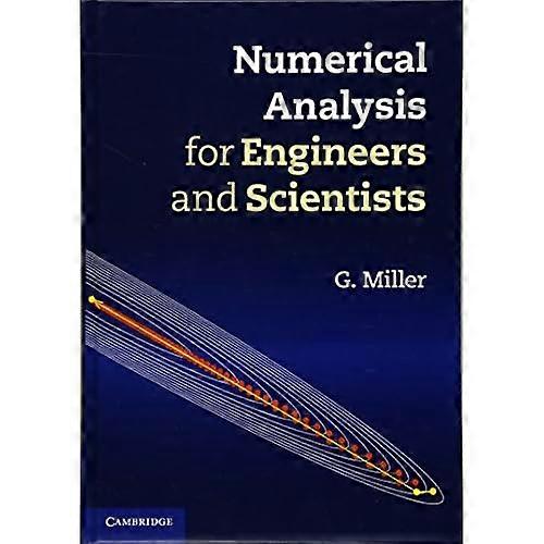 Numerical Analysis for Engineers and Scientists