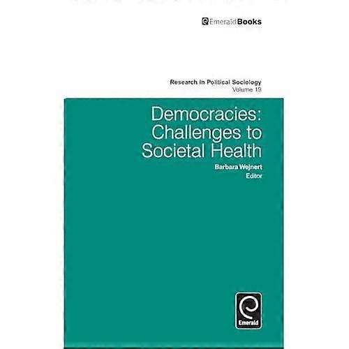 Democracies: Challenges to Societal Health