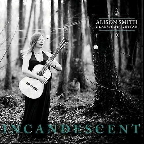 Alison Smith Alison Smith Incandescent CD (2015)