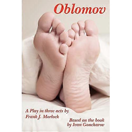 Oblomov: a Play in Three Acts