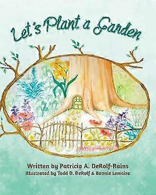 Let's Plant a Garden
