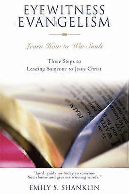 EYEWITNESS EVANGELISM Learn How to Win Souls