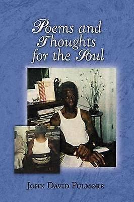 Poems and Thoughts for the Soul