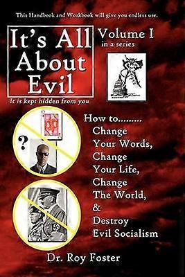 It's All About Evil