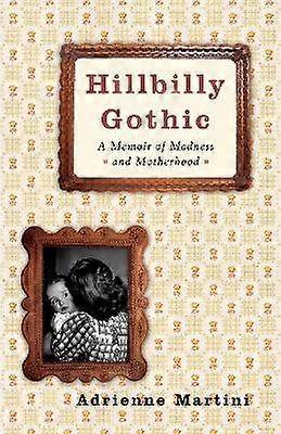 Hillbilly Gothic