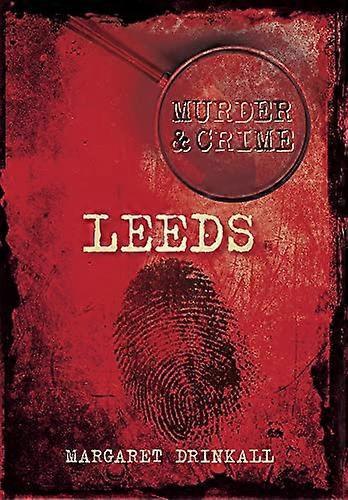 Murha ja rikos Leeds