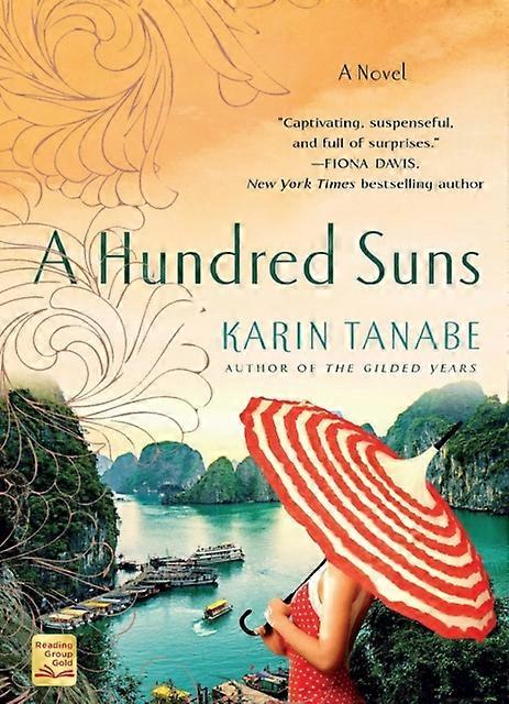 Hundred Suns - Karin Tanabe