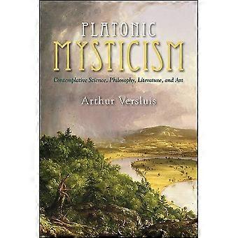 Platonic Mysticism - Arthur Versluis