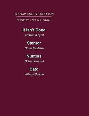 Today and Tomorrow Volume 15 Society & the State