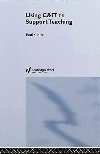 Using C&IT to Support Teaching