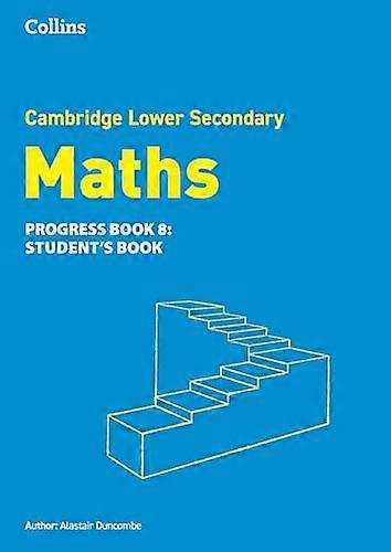 Lower Secondary Maths Progress Students Book: Stage 8 (Collins Cambridge Lower Secondary Maths)