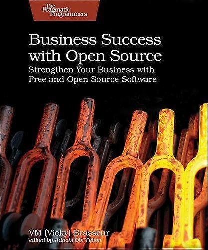 Business Success With Open Source by VM Vicky Brasseur Paperback