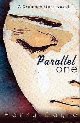 Parallel One Volume 1 Dreamshifters