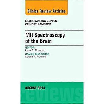 MR Spectroscopie van de hersenen, Een kwestie van neuroimaging klinieken, 1e (De klinieken: radiologie)