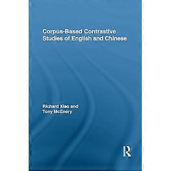 Études contrastives de l’anglais et du chinois basées sur des corpus (Routledge Advances in Corpus Linguistics)