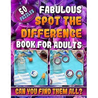 Fabelhaftes Spot the Difference-Buch für Erwachsene: Bilderrätselbücher für Erwachsene. Wimmelbücher für Erwachsene.