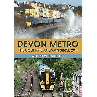 Devon Metro - Andrew Bartlett