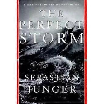 Perfect Storm - Sebastian Junger