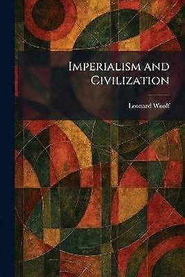 Imperialism and Civilization
