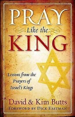Pray Like the King