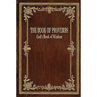 The book of proverbs god's book of wisdom