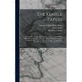 The Kemble Papers Journals Of. Kemble Brigadier-general In Command Of The E - Stephen Kemble - Hardcover - English Book - History