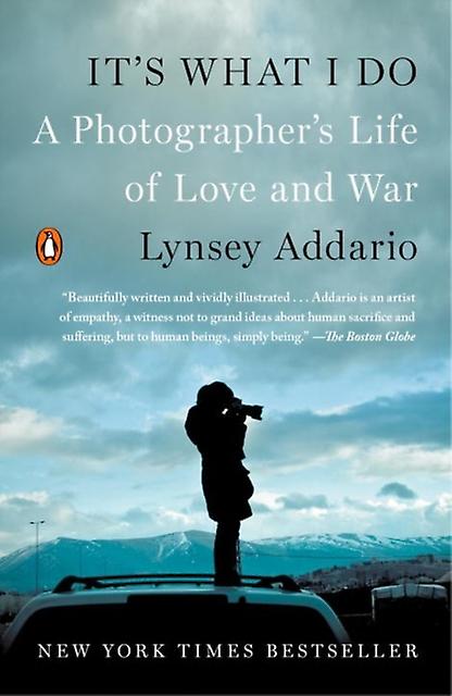 Its What I Do by Lynsey Addario Paperback Book