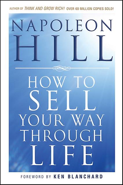 How To Sell Your Way Through Life by Napoleon Hill Paperback Book