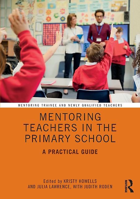 Mentoring Teachers In The Primary School Paperback