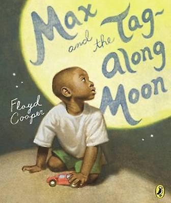 Max And The Tagalong Moon by Floyd Cooper Paperback Book