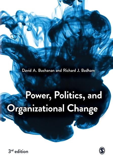 Power Politics And Organizational Change by Richard J. Badham Paperback