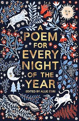 A Poem For Every Night Of The Year by Allie Esiri Hardback Book