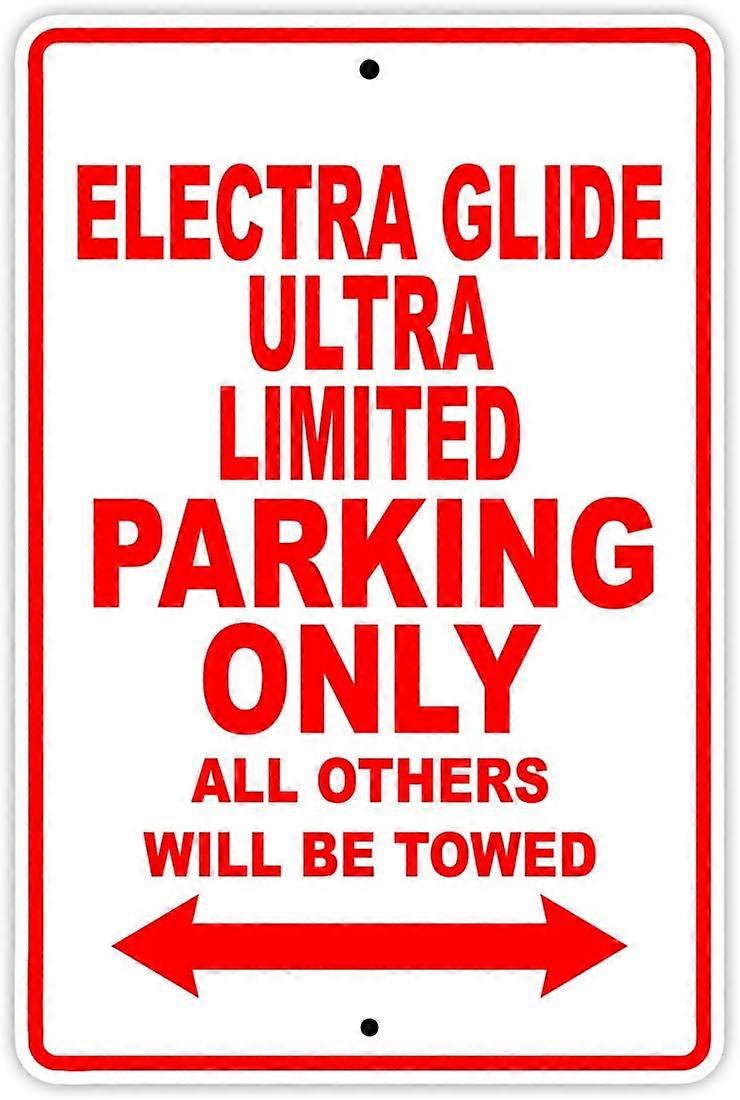Electra Glide Ultra Limited وقوف السيارات فقط سيتم سحب جميع الآخرين دراجة نارية الجدة المرآب الألومنيوم 12 "x18" لوحة تسجيل