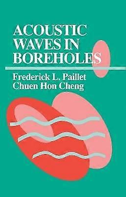 Acoustic Waves in Boreholes