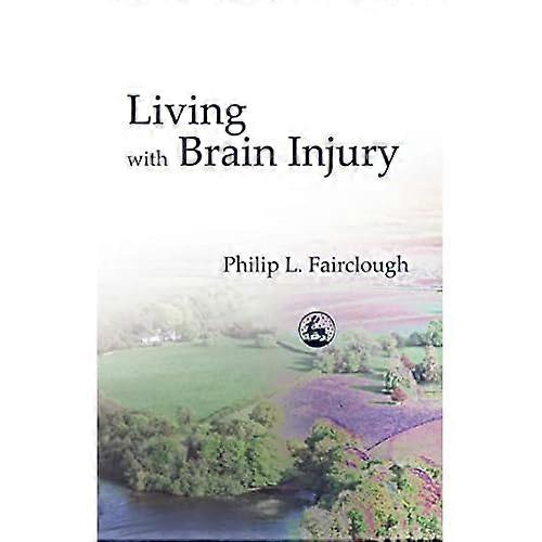 Living with Brain Injury