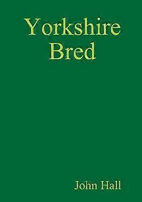 Yorkshire gezüchtet